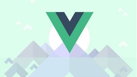 【Udemy中英字幕】Vue 完全指南（包括路由和组合式 API）-安装有道-专业软件、Udemy付费课程下载，让昂贵的知识触手可及。